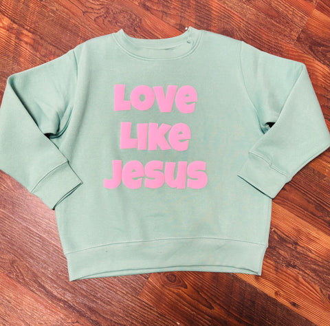 Love Like Jesus Sweatshirt | DOORBUSTER