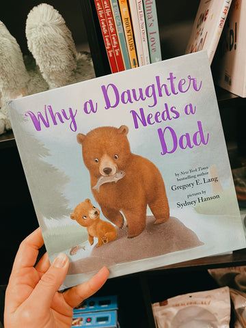 Why a Daughter Needs a Dad