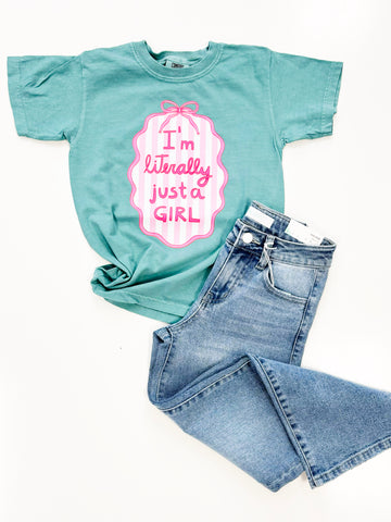 I’m Literally Just a Girl Tee | Seafoam