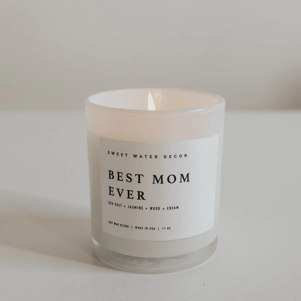 Best Mom Ever | Soy Candle -White Jar 11 oz.