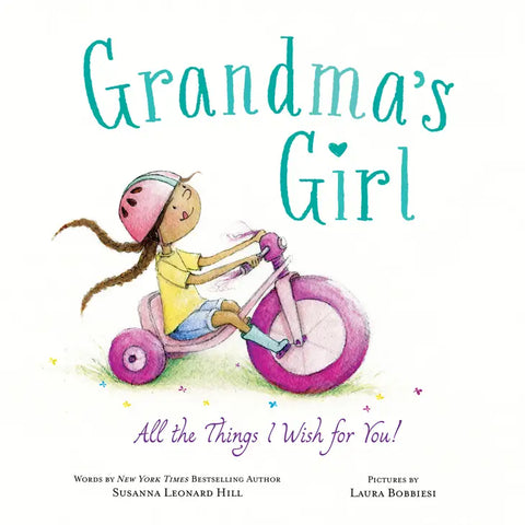 Grandma's Girl:  All the Things I Wish for You!